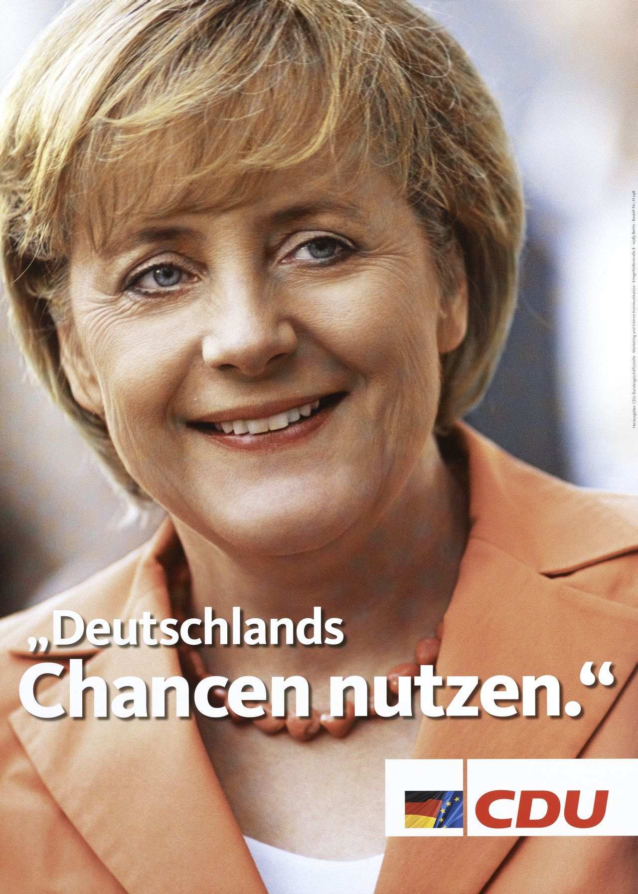 Wahlplakat der CDU zur Bundestagswahl 2005 mit Kanzlerkandidatin Angela Merkel und dem Slogan 