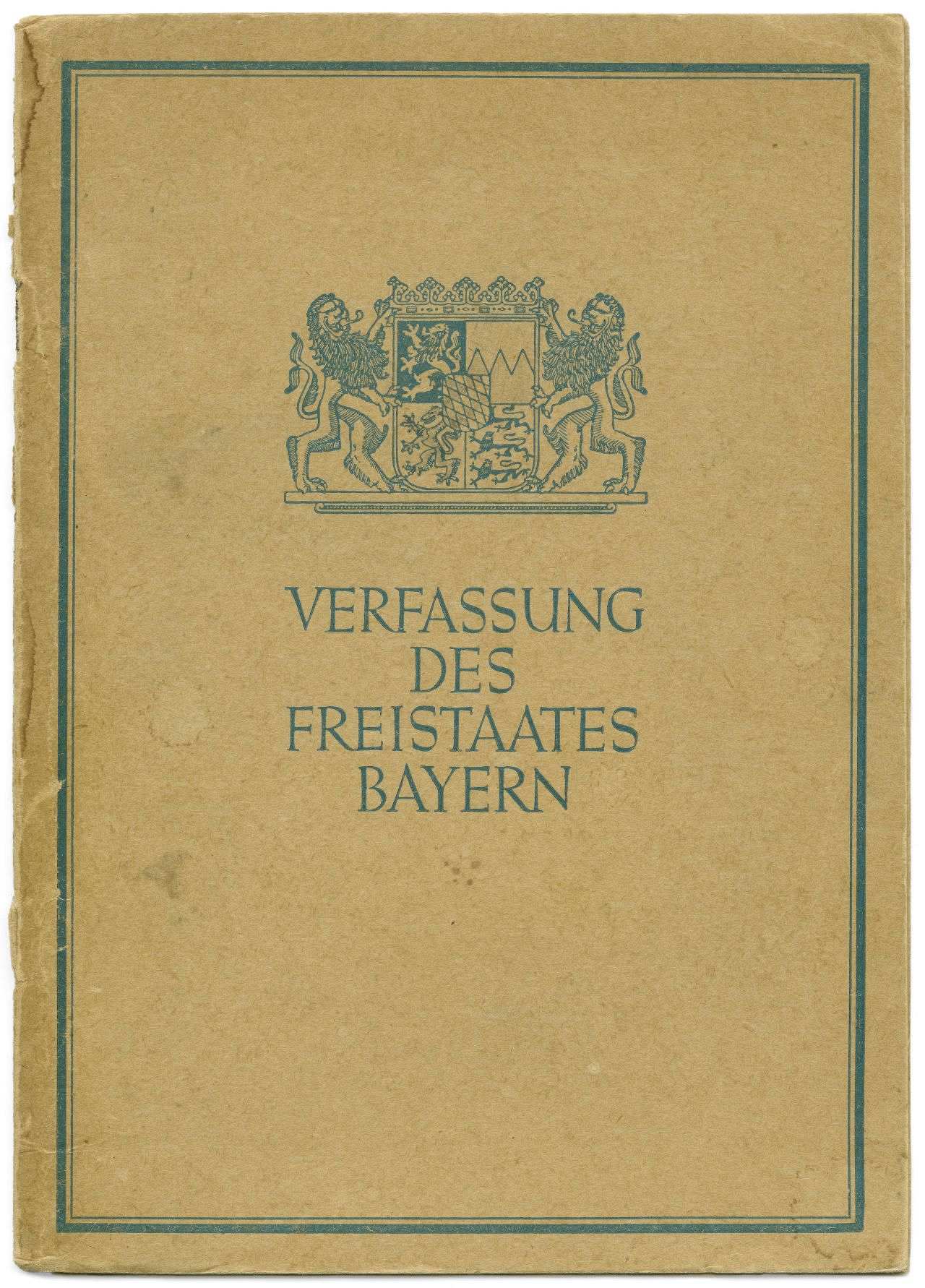 Die Verfassung des Freistaates Bayern.
