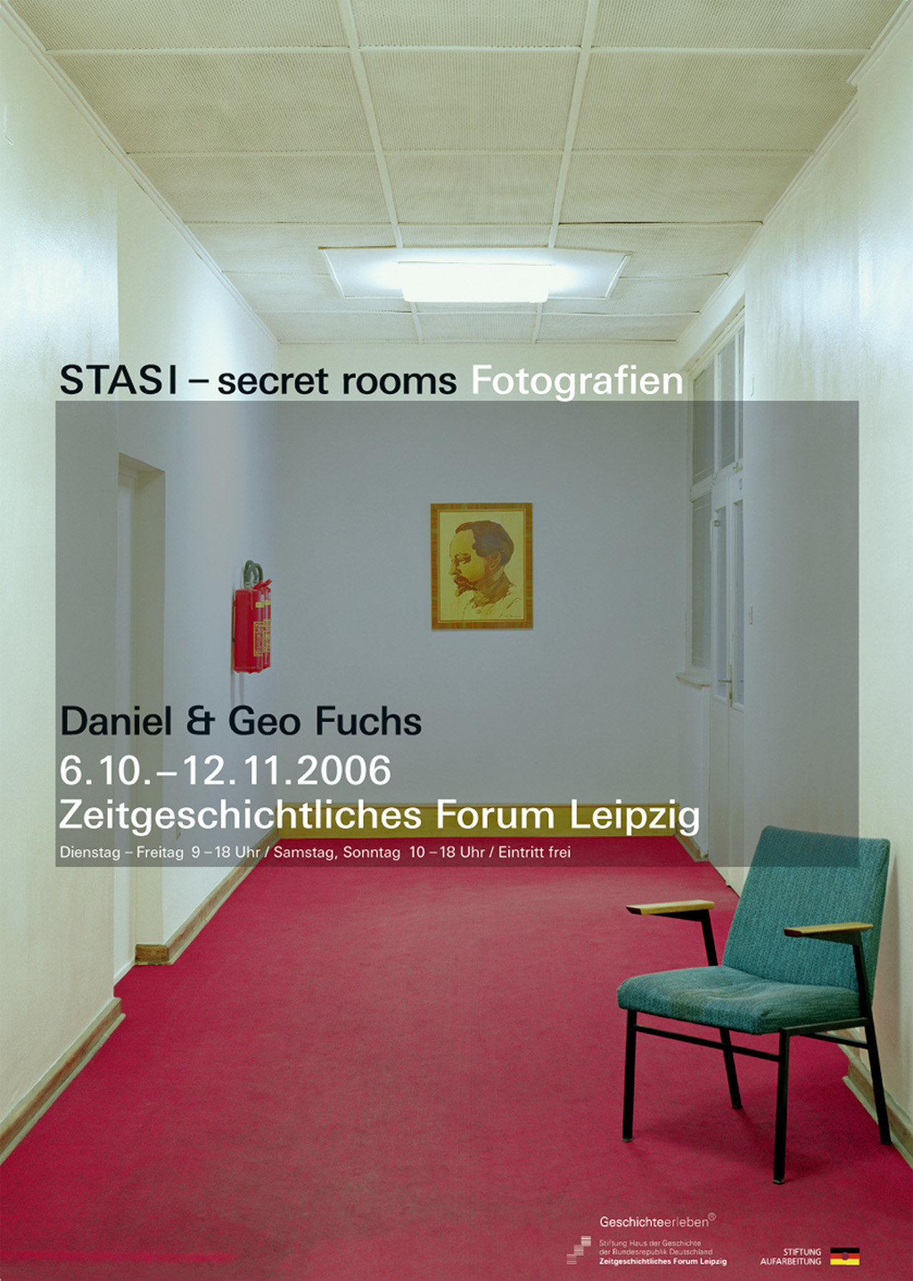 Ausstellungsplakat STASI - secret rooms. Fotografien von Daniel und Geo Fuchs