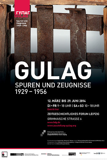 Ausstellungsplakat Gulag. Spuren und Zeugnisse 1929 - 1956