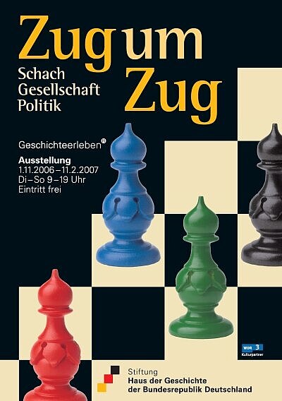 Ausstellungsplakat Zug um Zug. Schach - Gesellschaft - Politik