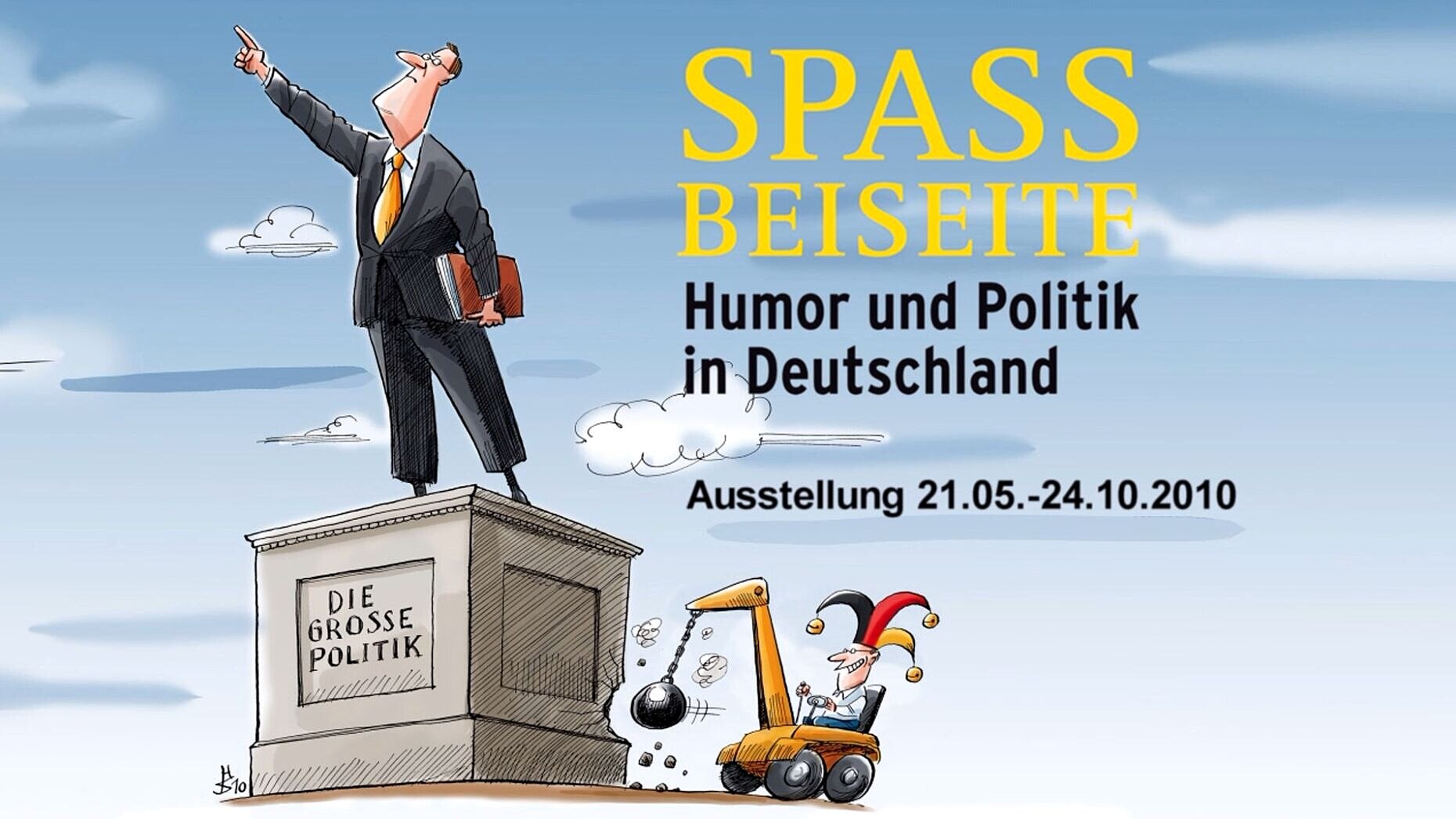 Plakat zur Ausstellung Wechselausstellung Spaß beiseite Humor und Politik im Zeitgeschichtlichen Forum Leipzig