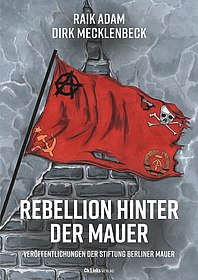 Buchcover "Rebellion hinter der Mauer"
