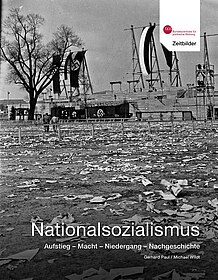 Buchcover Nationalsozialismus. Aufstieg – Macht – Niedergang – Nachgeschichte