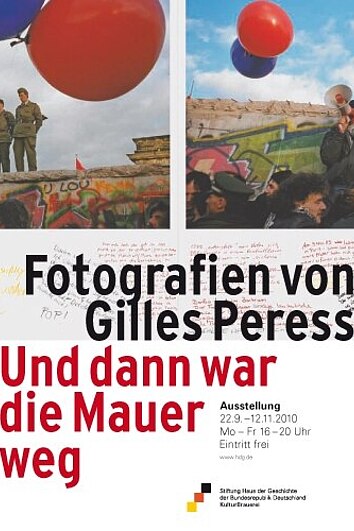 Plakat zur Ausstellung Und dann war die Mauer weg