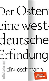 Buchcover Der Osten, eine westdeutsche Erfindung