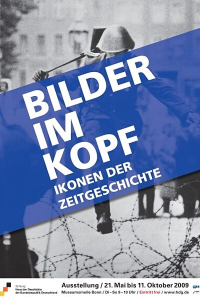 Ausstellungsplakat Bilder im Kopf. Ikonen der Zeitgeschichte