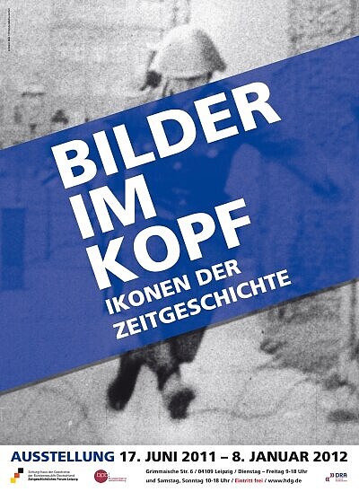 Ausstellungsplakat Bilder im Kopf. Ikonen der Zeitgeschichte