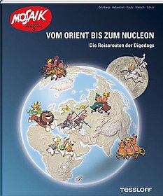Buchcover Vom Orient bis zum Nucleon Die Reiserouten der Digedags