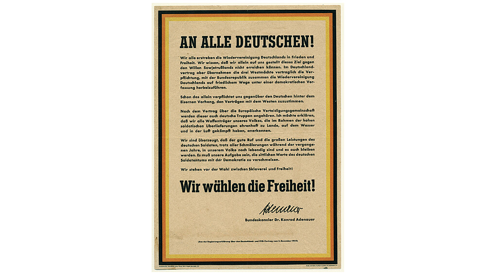 Schwarz-rot-gold umrandetes Flugblatt, unterzeichnet mit der gedruckten Unterschrift Konrad Adenauers aus dem Jahr 1952. Im Text wird die Wiedervereinigung Deutschlands angestrebt. 