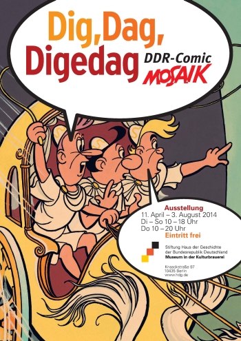 Plakat zur Ausstellung Dig, Dag, Digedag - DDR-Comic Mosaik