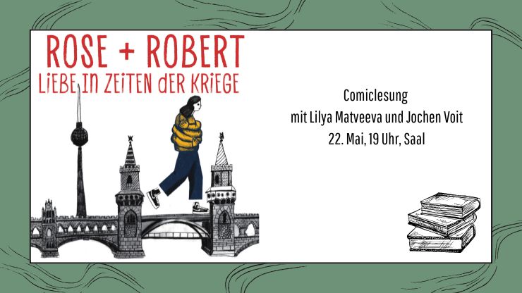 Grafik Comiclesung Rose und Robert, Liebe in Zeiten der Kriege