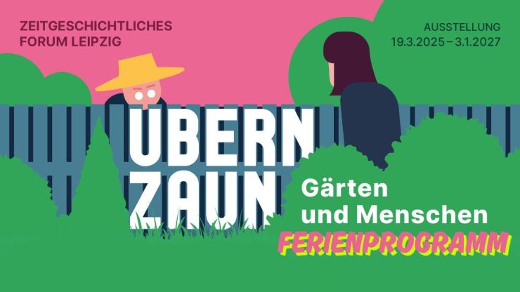 Bunte Grafik der Ausstellung „Übern Zaun – Gärten und Menschen“