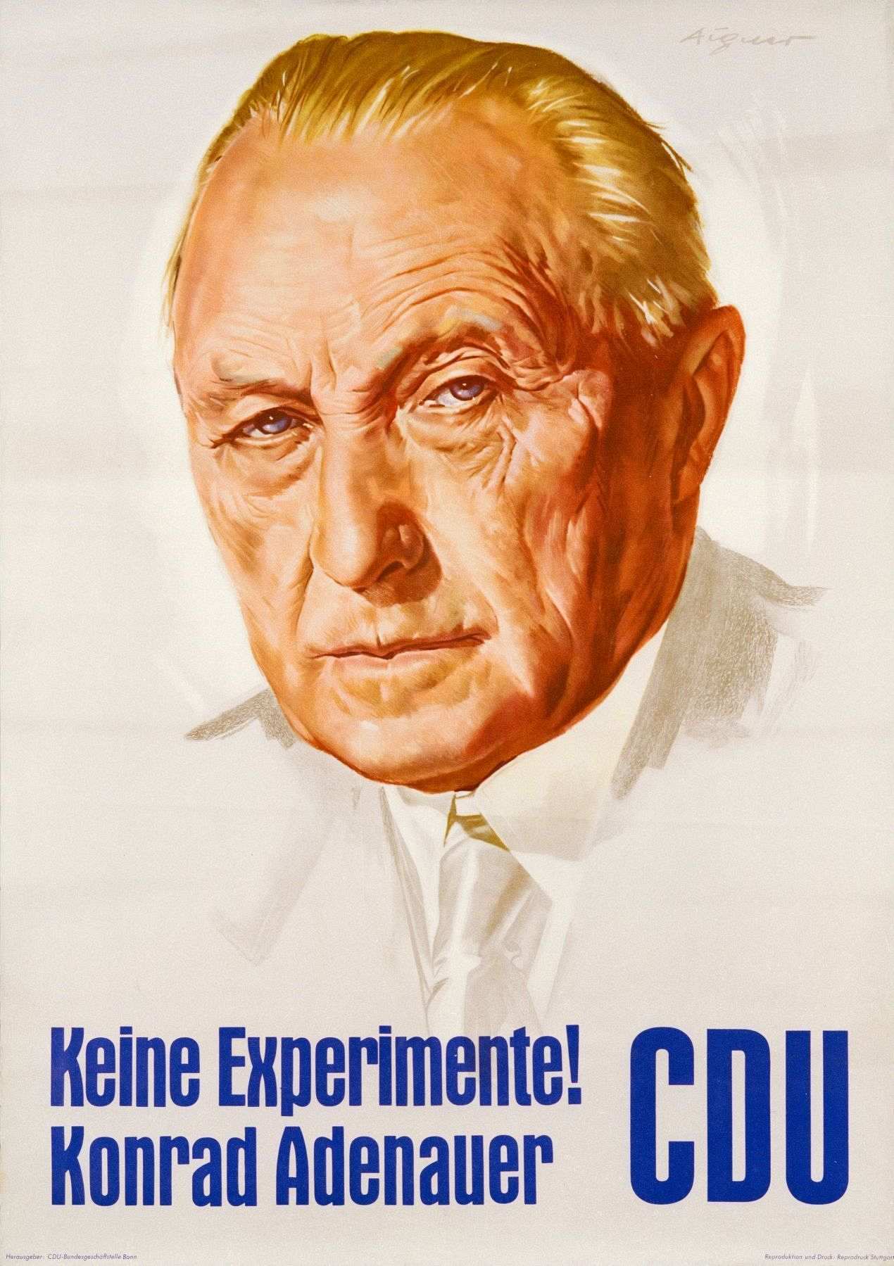 Wahlplakat 'Keine Experimente!' der CDU mit Konrad Adenauer Konterfei zur Bundestagswahl 1957