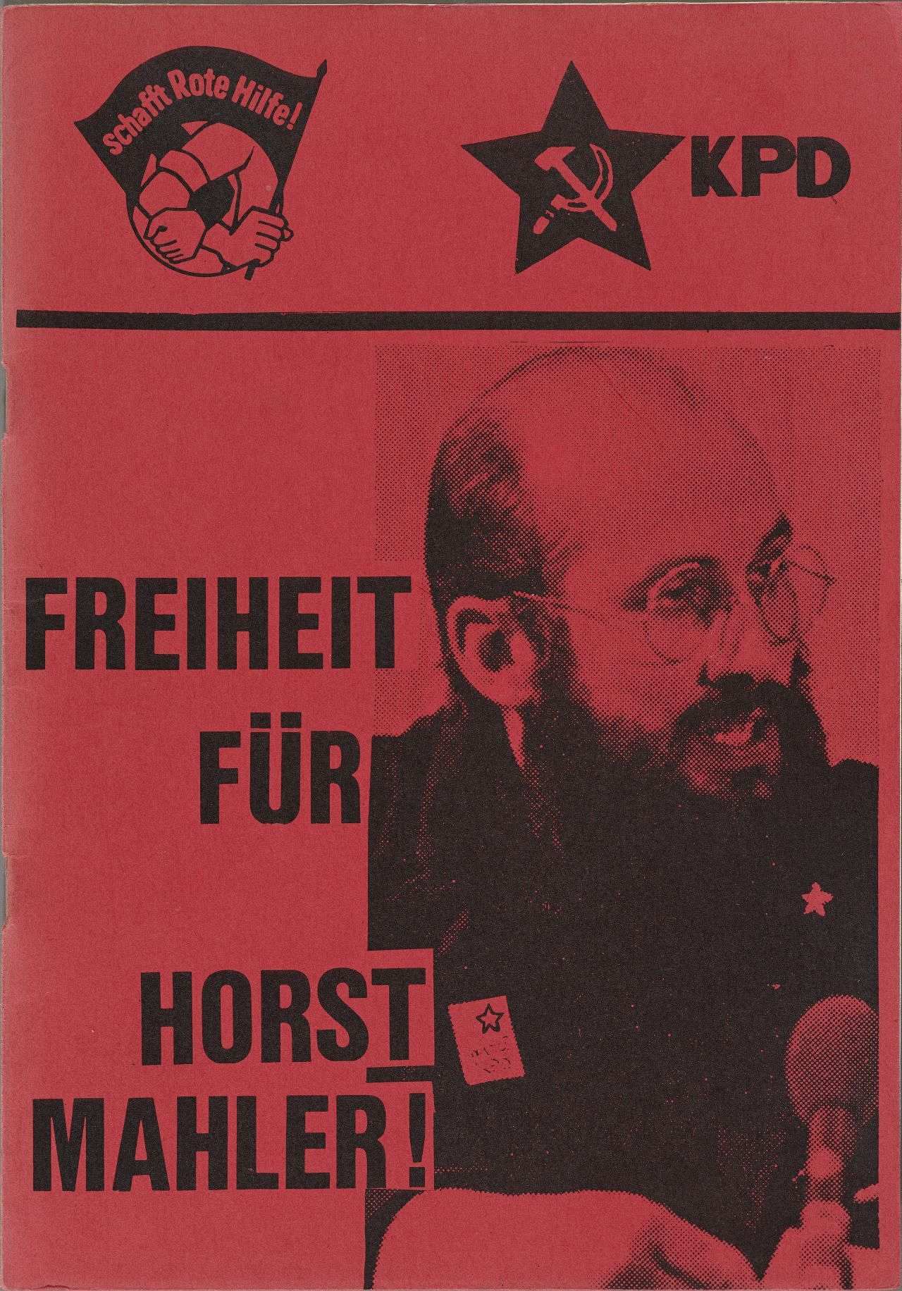 Plakat der Roten Hilfe e.V., welches die Haftentlassung des RAF-Mitgliedes Horst Mahlers fordert.
