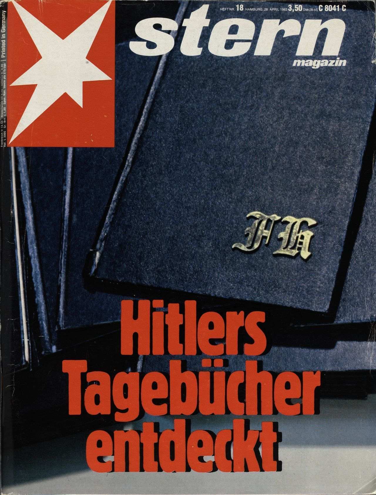 Titelseite der Stern-Ausgabe 1983,18 vom 28.04.1983. Mehrere schwarz eingebundene Bücher auf einem Stapel von oben aufgenommen; auf dem Obersten das Monogramm 'FH'; unten dreizeilige Schlagzeile 'Hitlers Tagebücher entdeckt'.