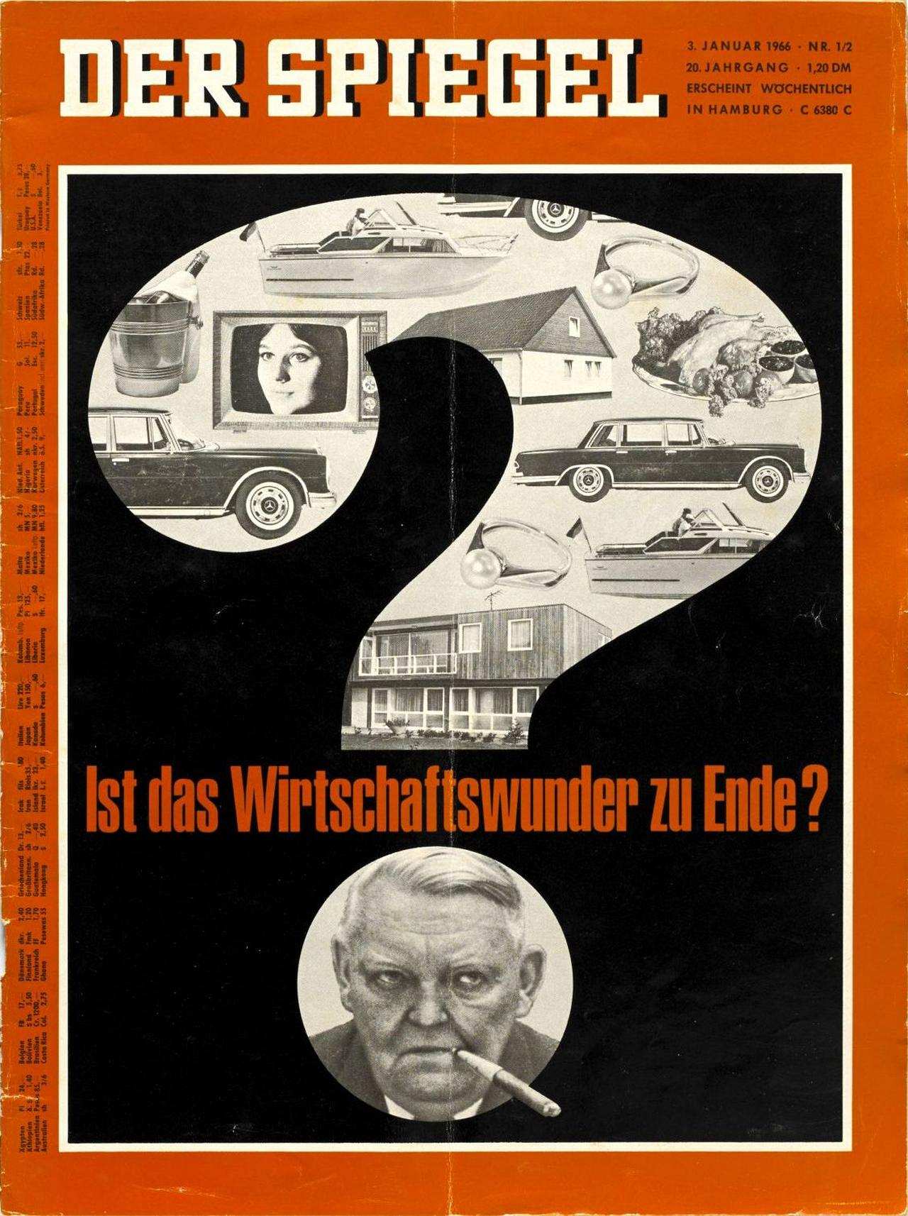 Der SPIEGEL-Titel vom 3. Januar 1966 zeigt ein großes Fragezeichen. Im oberen Teil des Fragezeichens sind verschiedene Konsumgüter wie Fernseher und Autos zu sehen. Im Punkt des Fragezeichen ist Ludwig Erhards Gesicht zu sehen. Zwischen oberem Teil und Punkt steht: 