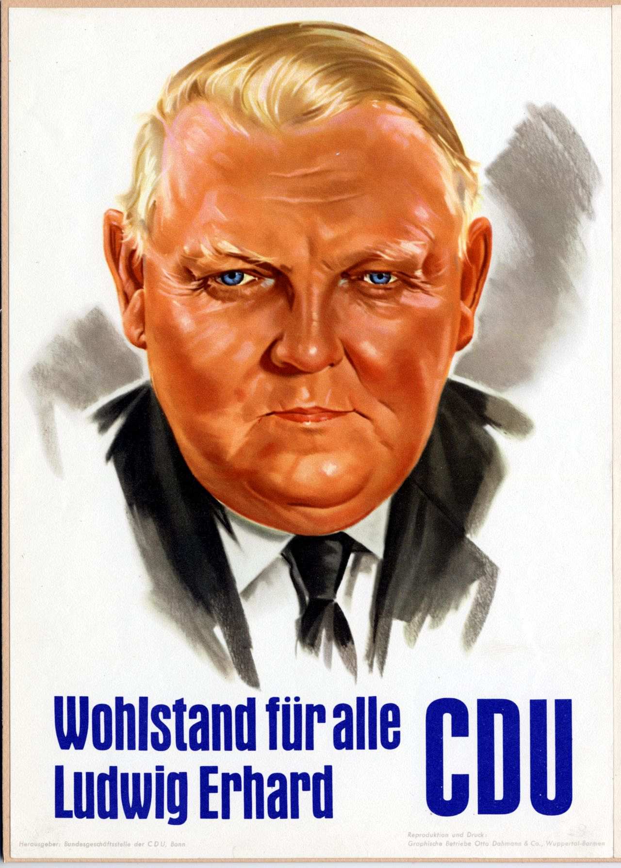 Farbige Porträtzeichnung von Ludwig Erhard. Darunter blauer Plakattext.   