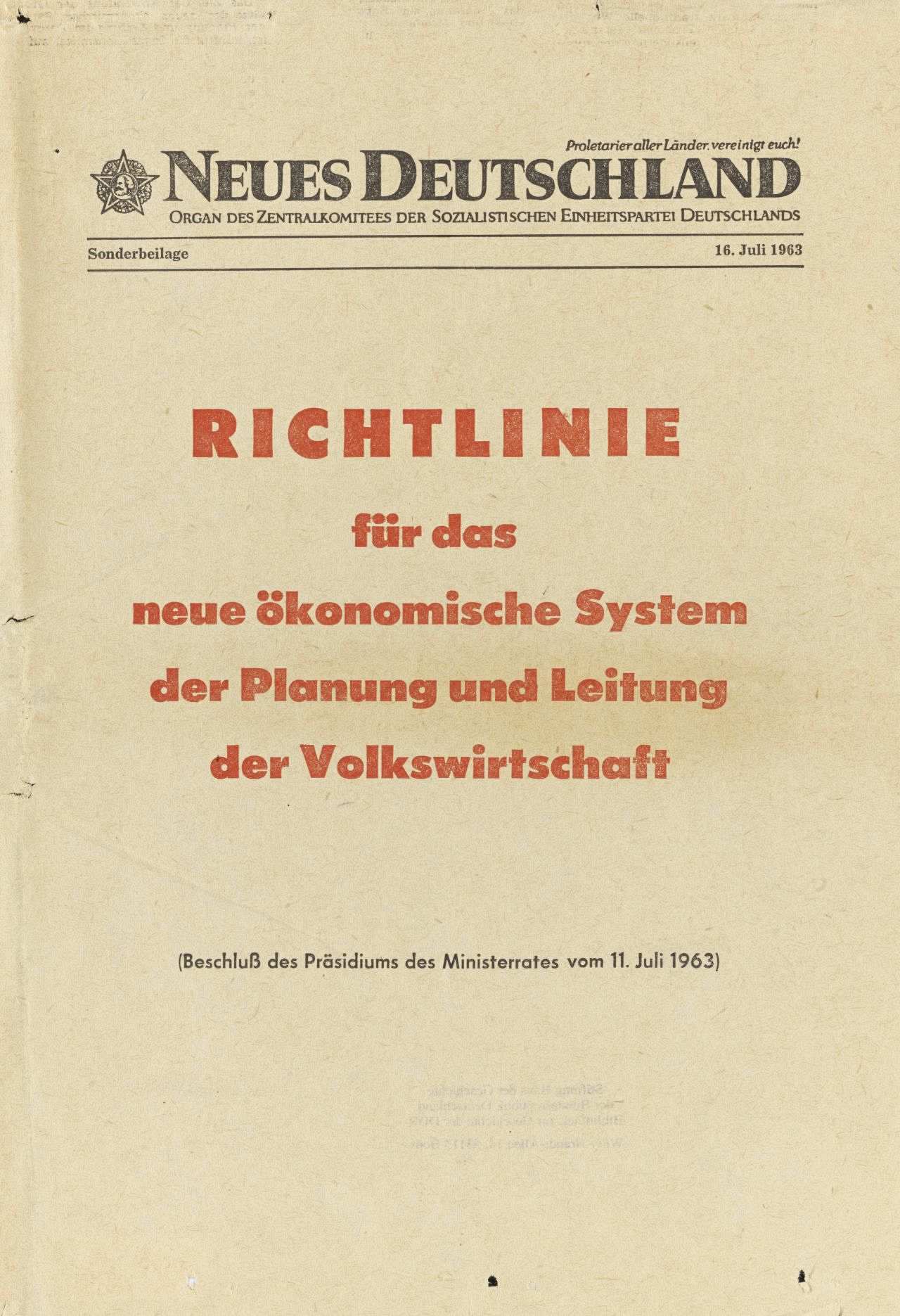 Oben: Zeitungskopf des Neuen Deutschland, schwarz. Mittig, groß, in rot der Text: Richtlinie für das neue ökonomische System der Planung und Leitung der Volkswirtschaft. Darunter, schwarz: Beschluss des Präsidiums des Ministerrates vom 11. Juli 1963.