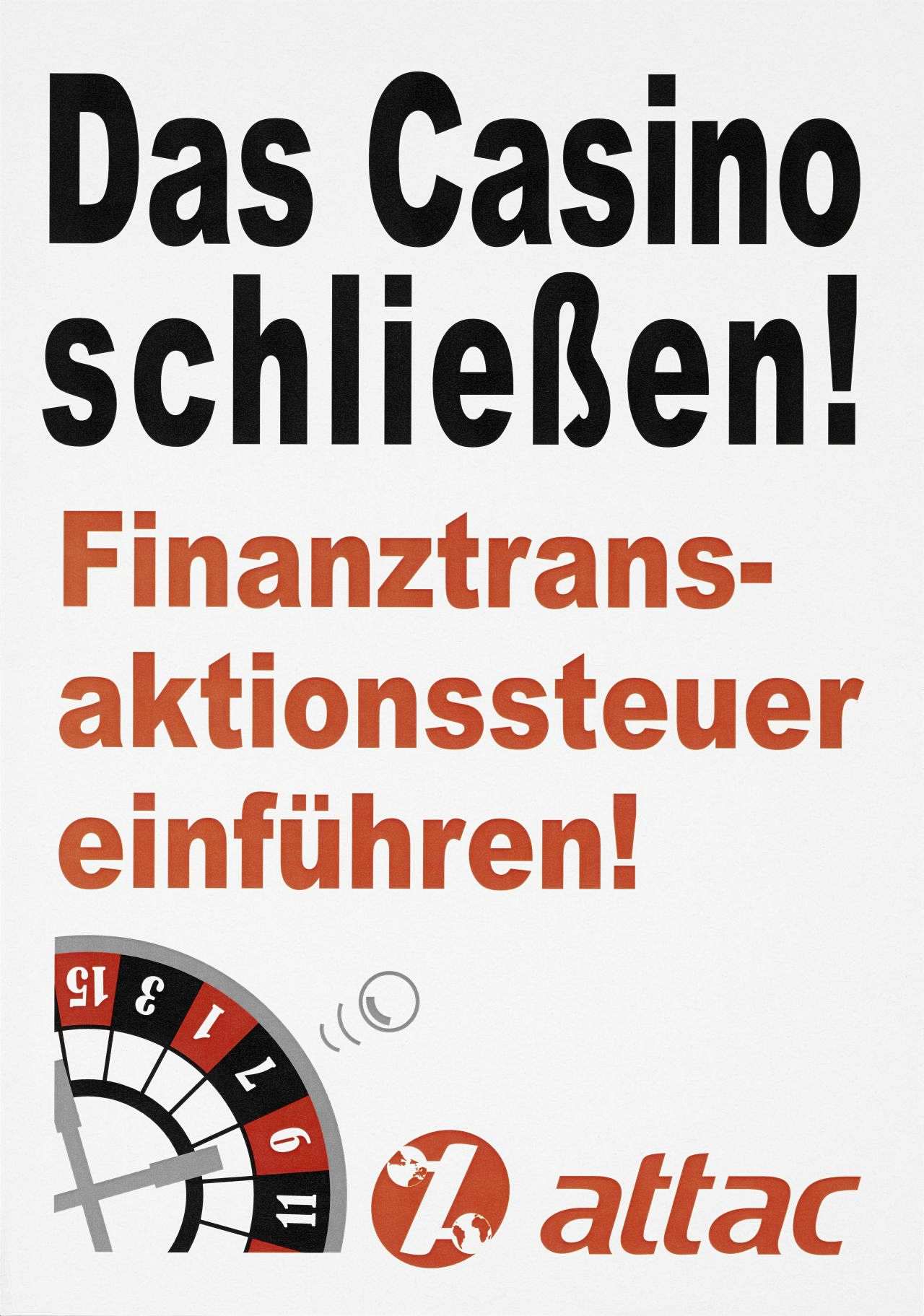attac-Plakat: Finanztransaktionssteuer einführen!
