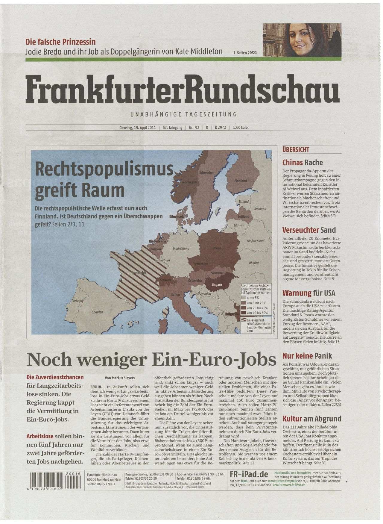 Titelseite der Tageszeitung Frankfurter Rundschau vom 19.04.2011. Hauptschlagzeile auf der Titelseite: Rechtspopulismus greift Raum. Die rechtspopulistische Welle erfasst nun auch Finnland. Ist Deutschland gegen ein Überschwappen gefeit? Farbige Grafik des europäischen Teils der Weltkarte. Das Meer ist hellblau gefärbt und die Länder in abgestuften Brauntönen, die den jeweiligen prozentualen Anteil rechtspopulistischer Parteien bei den letzten Wahlen darstellen. Frankreich ist braun gestreift zur Verdeutlichung des Umstands, daß Präsidentschaftskandidatin Marine Le Pen von der Front Nationale bei den nächsten Wahlen Präsidentin werden könnte.