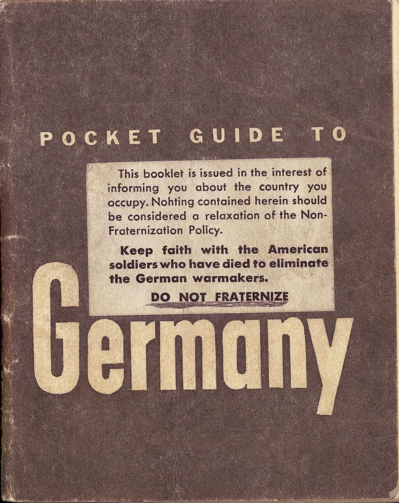 Kleinbroschüre für amerikanische Soldaten zum Umgang mit der deutschen Bevölkerung