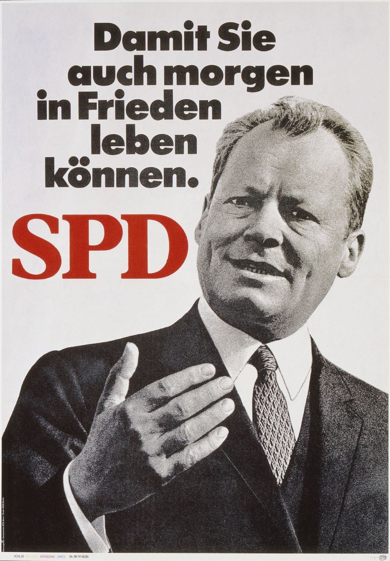 Damit Sie auch morgen in Frieden leben können - Wahlkampfplakat der SPD Bundestagswahl 1969