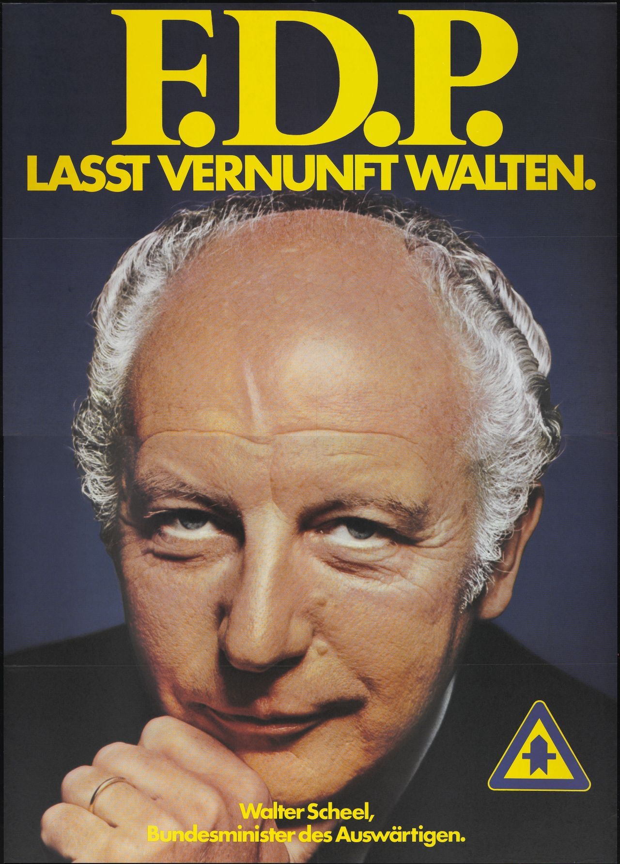 Lasst Vernunft walten - FDP.
Wahlplakat der FDP zur Bundestagswahl mit dem Konterfei von Walter Scheel, Bundesminister des Auswärtigen, 1972.