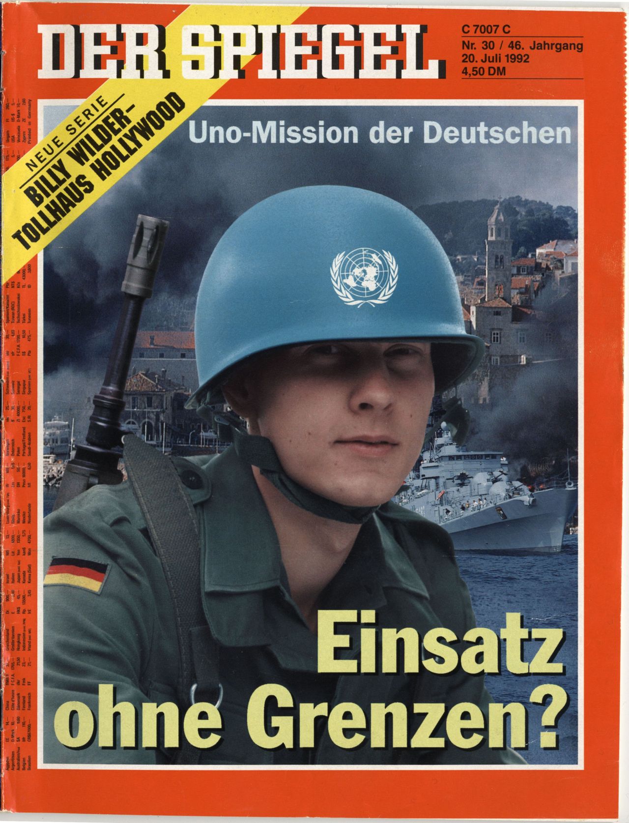 Farbige Titelseite: Bundeswehrsoldat mit Blauhelm und geschultertem G 3. Im Hintergrund brennende südländische Stadt mit deutschem Zerstörer im Hafen. Überschrift:UNO-Mission der Deutschen. Unten: Einsatz ohne Grenzen?