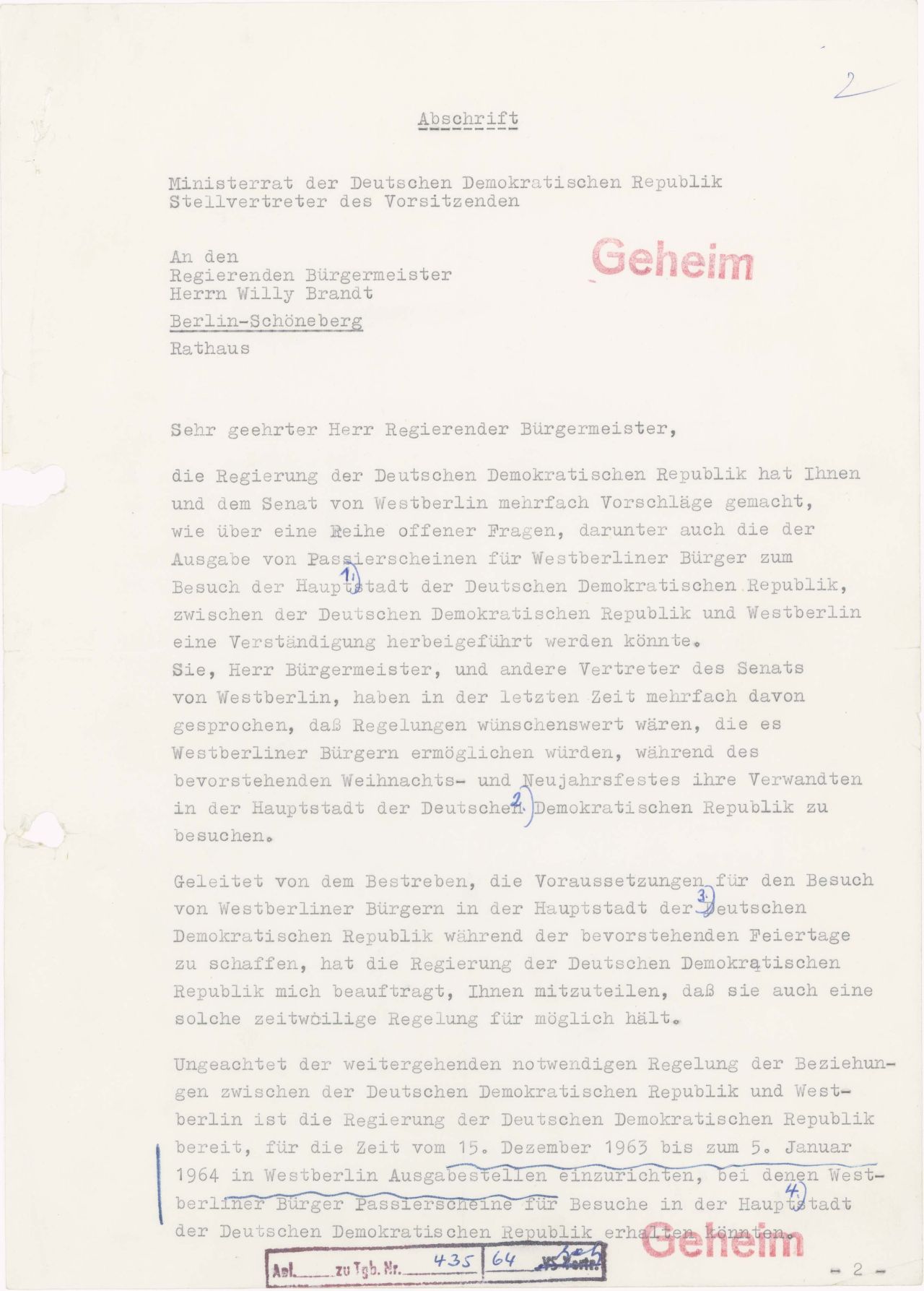 Das SED-Regime bietet eine Passierscheinregelung an, damit West-Berliner Verwandte in Ost-Berlin besuchen können.