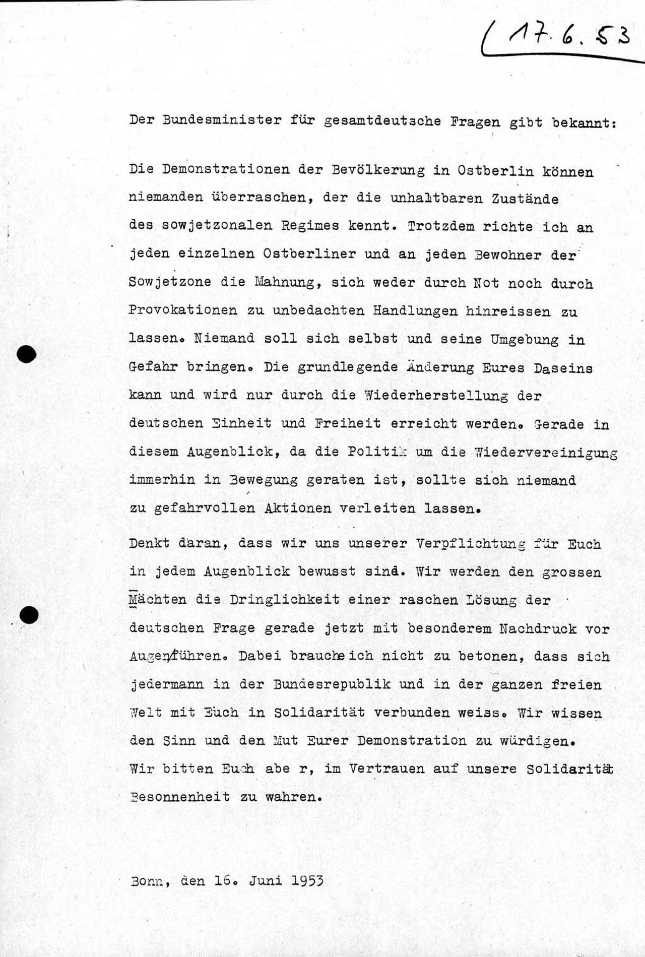 Dies ist das Manuskript einer Ansprache, in der sich der Bundesminister für gesamtdeutsche Fragen, Jakob Kaiser, am späten Abend des 16. Juni 1953 über den Sender RIAS an die Demonstranten in der Deutschen Demokratischen Republik (DDR) wendet. Er bittet 