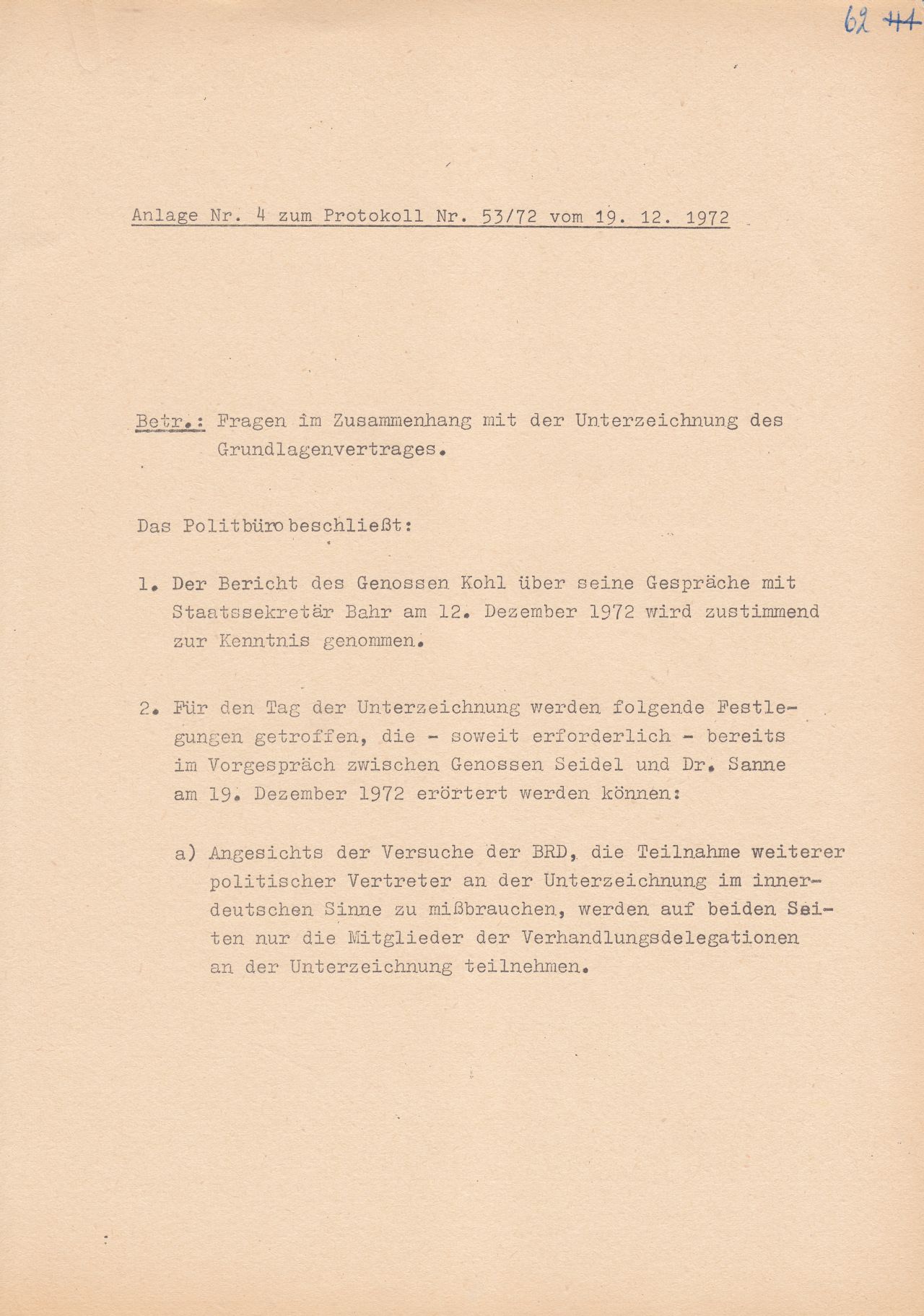 Das Zentralkomitee des SED-Politbüros regelt Details über den Abschluss des Grundlagenvertrages mit der Bundesrepublik Deutschland.