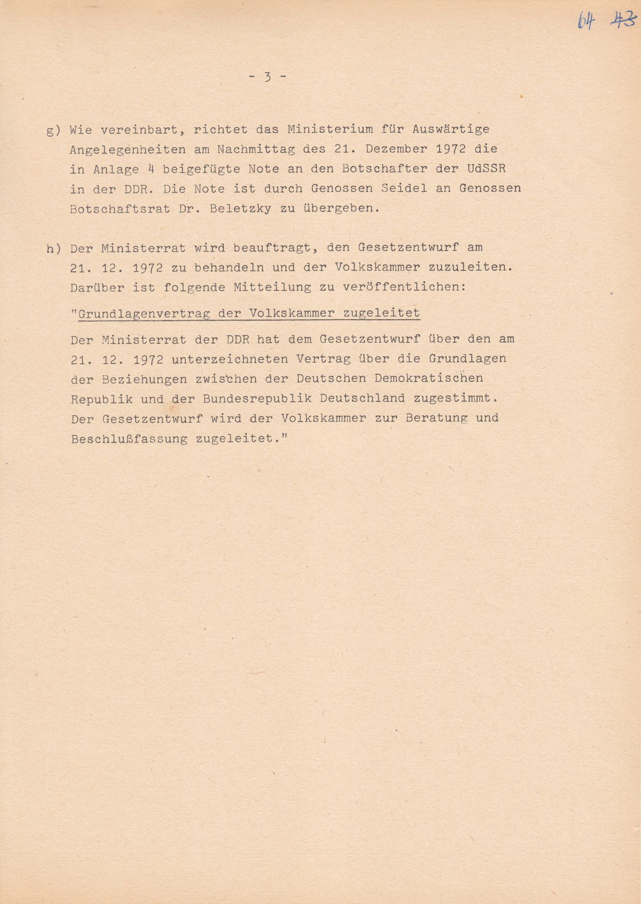 Das Zentralkomitee des SED-Politbüros regelt Details über den Abschluss des Grundlagenvertrages mit der Bundesrepublik Deutschland.