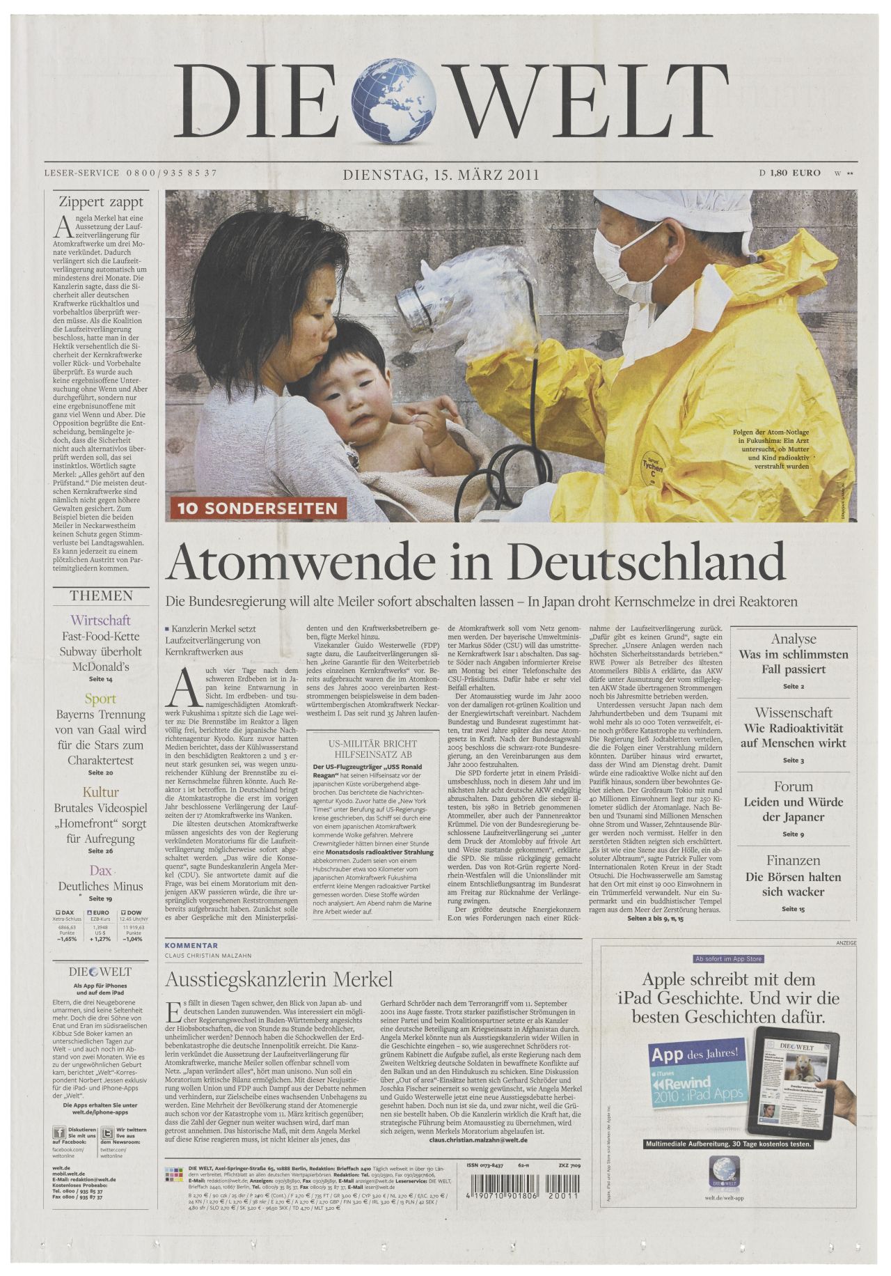 28 Seiten; Hauptschlagzeile auf der Titelseite: 10 Sonderseiten (weiße Schrift auf rotem Untergrund, Text auf Foto platziert), Atomwende in Deutschland, Die Bundesregierung will alte Meiler sofort abschalten lassen - In Japan droht Kernschmelze in drei Reaktoren; darüber ein großes Farbfoto von einer jungen asiatisch aussehenden Frau mit einem Kleinkind auf dem Arm, das nur in ein Handtuch gewickelt ist. Vor ihr steht ein Mann in gelbem Schutzanzug mit weißen Handschuhen, Kopfbedeckung und Mundschutz, der beide mit einem Strahlenmessgerät scannt; darunter ein Kommentar zum Thema: Ausstiegskanzlerin Merkel; weitere ausführliche Artikel mit vielen Farbfotos und Grafiken zum Thema auf den Seiten 2 - 9, 11 und 15: Japan im Wettlauf gegen den GAU; Was im schlimmsten Fall passiert; Welche Strahlung tödlich ist; Wie die Menschen Tokio vor dem Kollaps bewahren; Wenn es wackelt, dann wackelt es eben; Schwarz-gelbe Kehrtwende; AKW-Abschaltungen würden Stromversorgung nicht gefährden; Die alten Meiler stehen vor dem Aus; Hundertprozentige Sicherheit gibt es nicht; Die Natur beherrschen; Das Leiden der Japaner; Die Produktion in Japan steht still; Japan bringt Börsen weltweit ins Wanken.